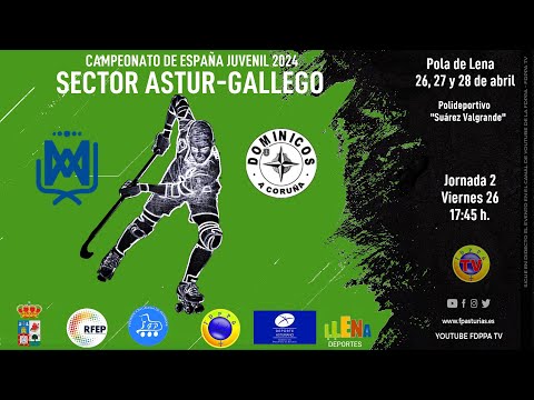 DIRECTO: CIA DE MARÍA AZUL vs C.A.A, DOMINICOS - SECTOR JUVENIL ASTUR-GALLEGO 2024