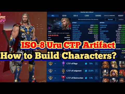 How to Build Characters Like Pro? ISO-8 Uru CTP Artifact Free//Marvel Future Fight//