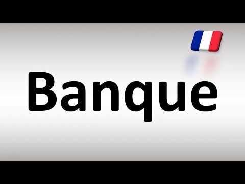 How to Pronounce Banque (Bank) in French