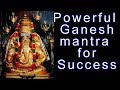 Powerful Ganapati Mantra for Success