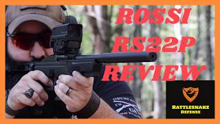 Honest Review of the Rossi RS22P Pistol