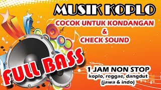 Download lagu Dangdut Koplo DJ Ngebass Full Menggelegar. Cocok untuk Kondangan dan Check Sound mp3 Download lagu Dangdut Koplo DJ Ngebass Full Menggelegar. Cocok untuk Kondangan dan Check Sound mp3