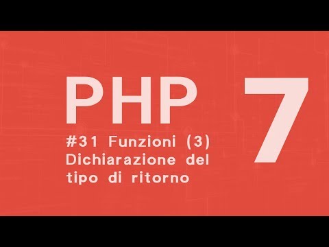 PHP 7 Tutorial  ITA - le funzioni - Dichiarare il tipo di ritorno #31