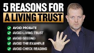 5 Reasons For A Living Trust
