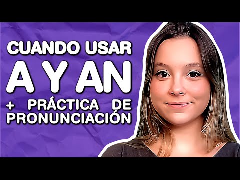 Learn to Use the ARTICLES A and AN in English