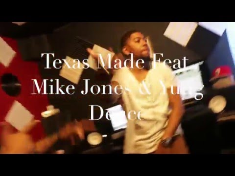 Texas MADE Feat  Mike Jones & Yung Deuce