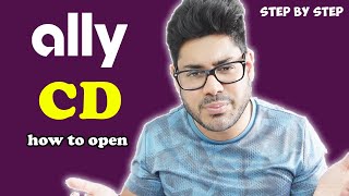 How to Open a New Ally Bank CD - Step-by-Step Guide