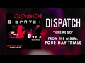 Dispatch - "Here We Go" (Official Audio)