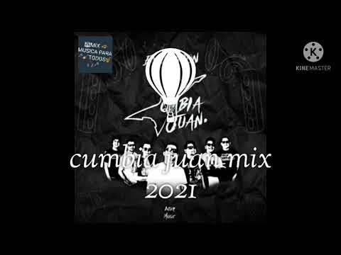 cumbia juan - mix 2021