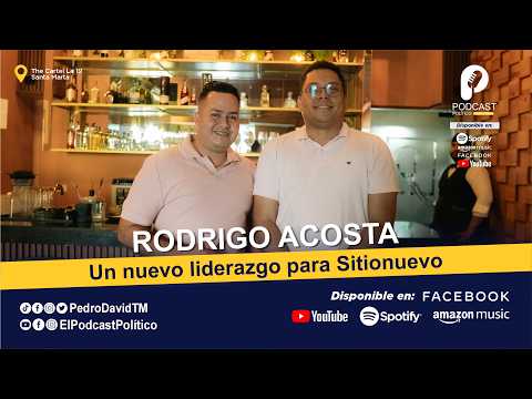 Un nuevo liderazgo para Sitionuevo: Rodrigo Acosta