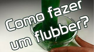 Como fazer um Flubber (pega-monstros)