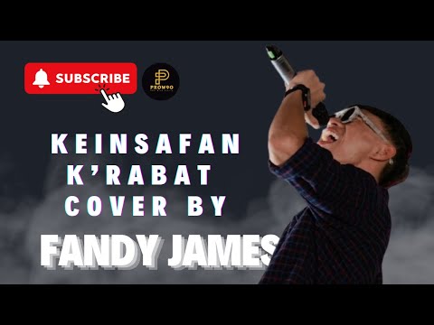 KEINSAFAN - K’RABAT | COVER BY  | FANDY JAMES