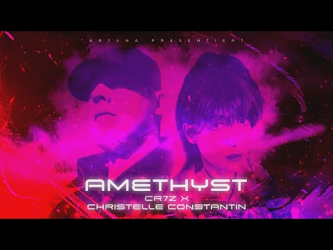 Cr7z feat. Christelle Constantin - Amethyst (prod. Lea Canere) | Visualizer