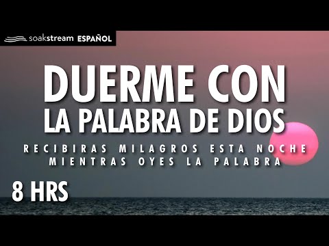 Duerme escuchando la Palabra de Dios | Versículos Biblicos Para Dormir