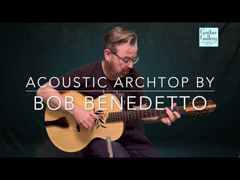Bob Benedetto Archtop Guitar Demo by GuitarGal.com