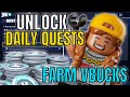 UNLOCK Daily Quests 2024 GUIDE! Farm VBUCKS AND XP! | Fortnite Save The World