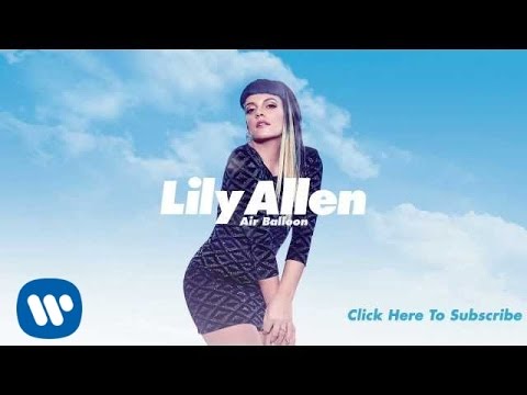 Lily Allen – Air Balloon