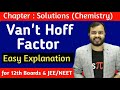 What is Van't Hoff Factor | Class 12 | Chemistry | Alakh Pandey Sir | @AlakhSirHighlights
