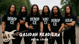 Download lagu QASIDAH KEADILAN | METAL COVER mp3