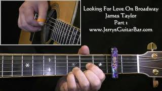 James Taylor Looking For Love On Broadway Intro Guitar Lesson