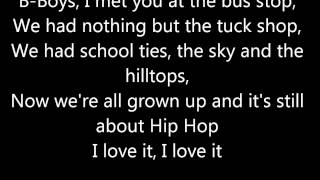 Hill Top Hoods ~ I Love It ~ feat. Sia (Lyrics)