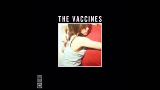 The Vaccines - Family Friend [What Did You Expect From The Vaccines]