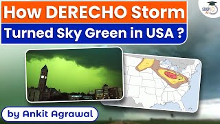 Storm derecho turned the sky green in the USA, How did it happen | Know all about it | UPSC