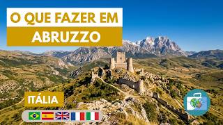 Regione Abruzzo in Italia | L'Aquila - Teramo - Pescara - Chieti