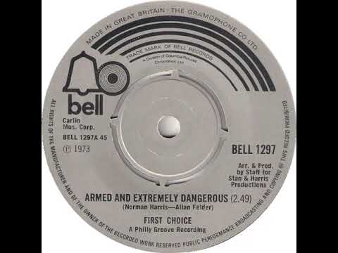 UK New Entry 1973 (99) First Choice - Armed And Extremely Dangerous