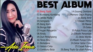 Download lagu Ade Irma Best Album || Dangdut Lawas Original  Lagu Dangdut Pilihan Terbaik Ade Irma || Bang Toyib mp3