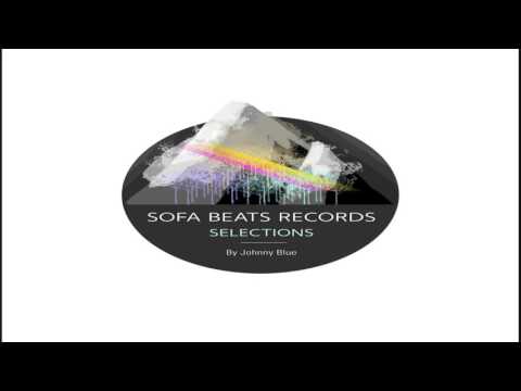 VA - Sofa Beats - Selections by Johnny Blue [Full Compilation] ᴴᴰ