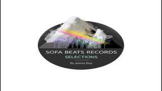 VA - Sofa Beats - Selections by Johnny Blue [Full Compilation] ᴴᴰ