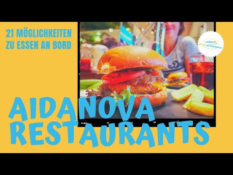 AIDAnova Restaurants: Alle 21 Möglichkeiten zu Essen an Bord!