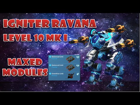 Igniter Ravana level 10 MK i with maxed modules Free For all war robots