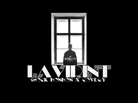 Shock Bonbon x Covrgy - LAVIRINT 👣 (Official Video)