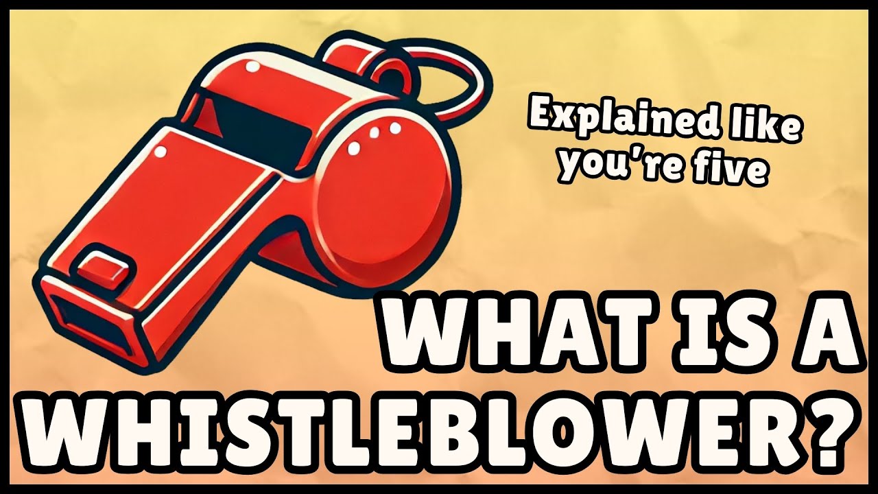 What is a Whistleblower? (Easy Explanation)