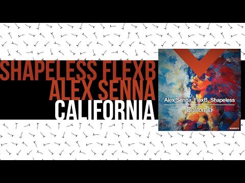 Alex Senna, FlexB, Shapeless - California (Original Mix)