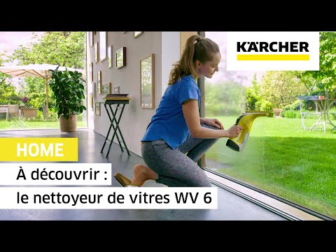 À découvrir : le nettoyeur de vitres WV 6 | Kärcher