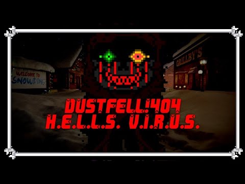 [DustFell!404] - H.E.L.L.S. V.I.R.U.S.