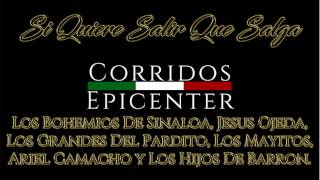 Si Quiere Salir Que Salga - Jesus Ojeda, Ariel Camacho, Los HDBarron (Epicenter)