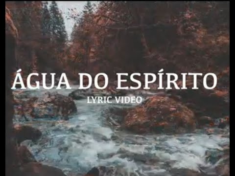 Água Do Espírito video