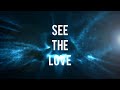 The Brilliance - See The Love