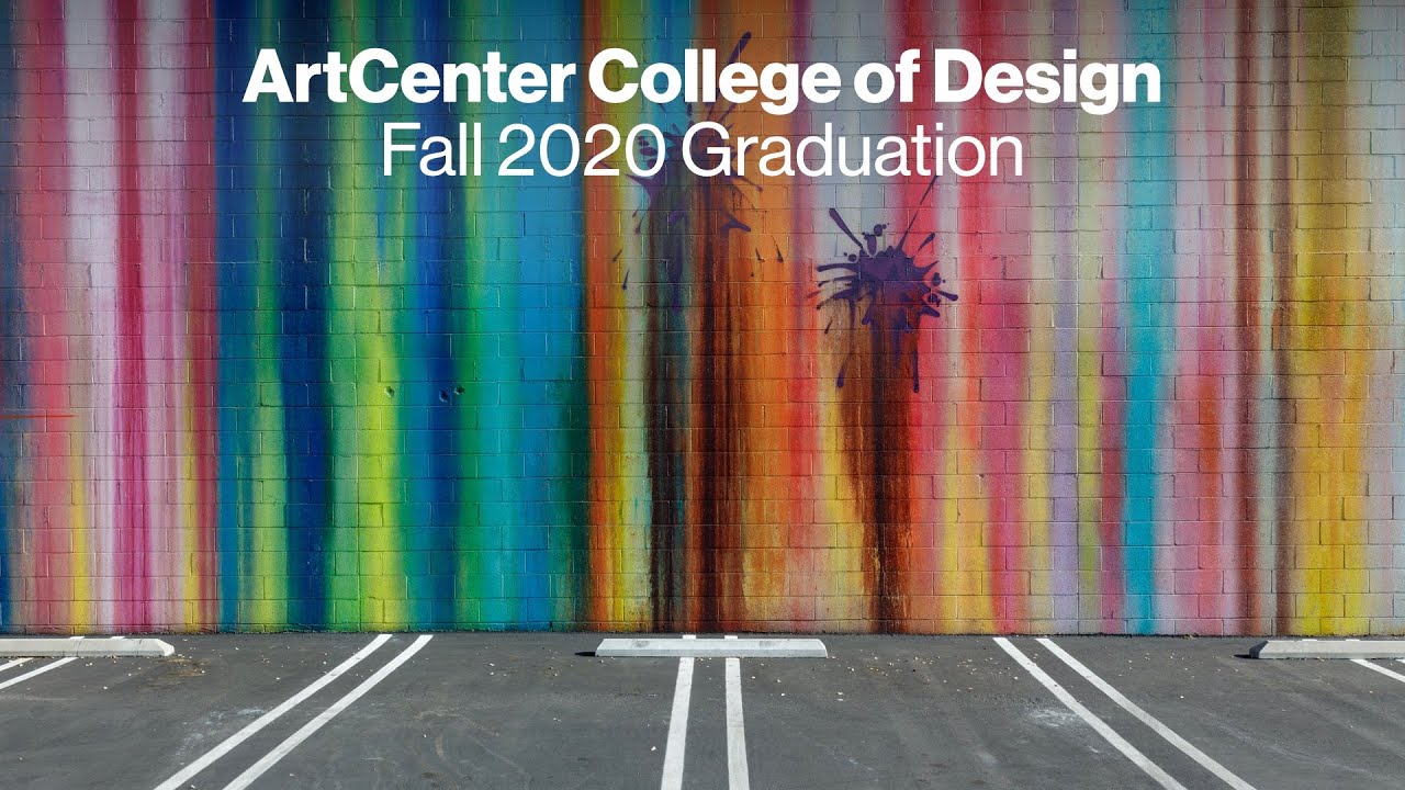 ArtCenter's Fall 2020 Virtual Graduation Ceremony