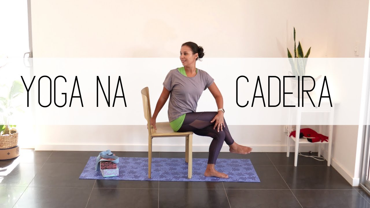 Aula Yoga Para Idosos || Yoga na Cadeira Para Terceira Idade || Yoga Para Mobilidade