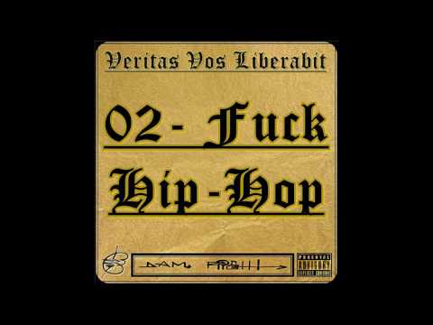 Fuck Hip Hop - Dam Right