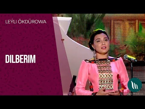 Leyli Okdirowa - Dilberim | 2019