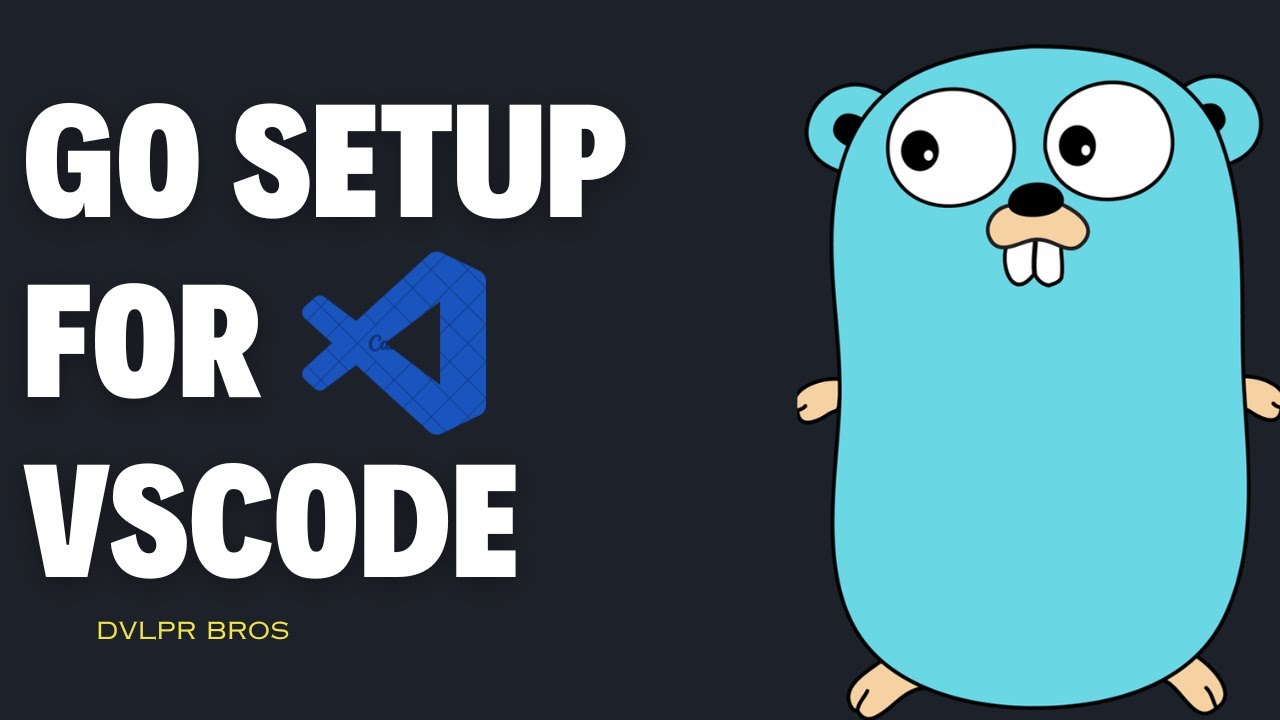 How to Set Up Go Development in Visual Studio Code on Windows 11 | VSCode Golang Setup Guide