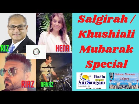 Salgirah/Khushiali Mubarak|Riaz Karim Virji, Hena Allana-Navaz Walji|Salaam Namaste Calgary| 94.7 FM