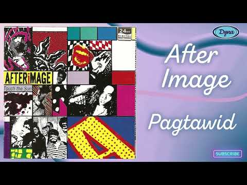Pagtawid - After Image