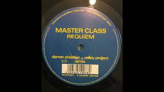 Master Class - Requiem (Darren Christian vs Valley Project remix) 2003